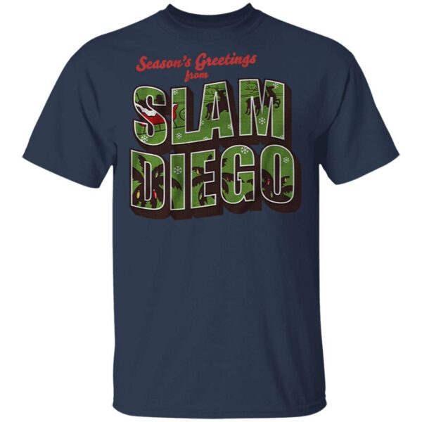 Seasons greetings from slam diego T-Shirt