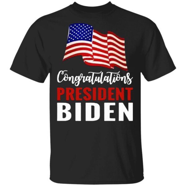 Congratulations President Biden American Flag T-Shirt
