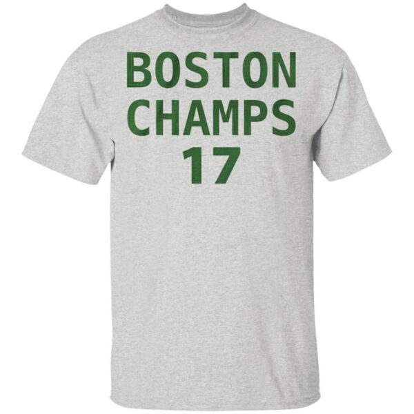 Boston Champs 17 T-Shirt