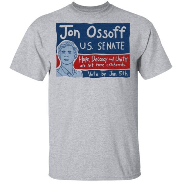Jon Ossoff For Senate Vote By Jan 5th T-Shirt