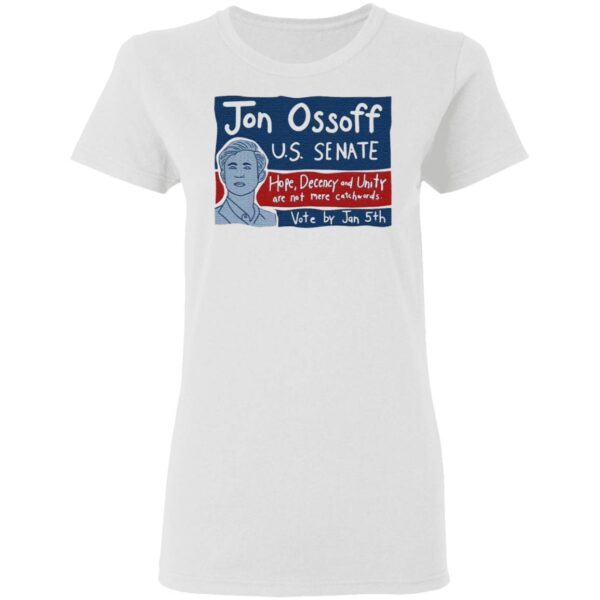 Jon Ossoff For Senate Vote By Jan 5th T-Shirt