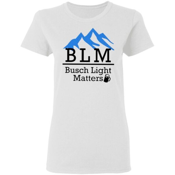 Busch Light Matters T-Shirt