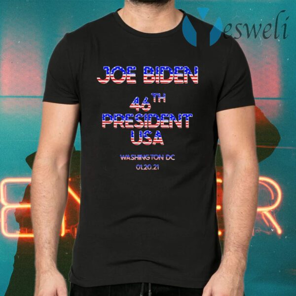 46th President Joe Biden Inauguration Day Commemorative Washington DC 01-20-21 T-Shirts