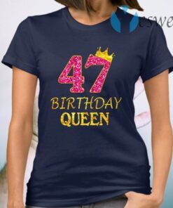 47 Years Old Birthday Queen Girl T-Shirt