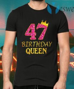 47 Years Old Birthday Queen Girl T-Shirts