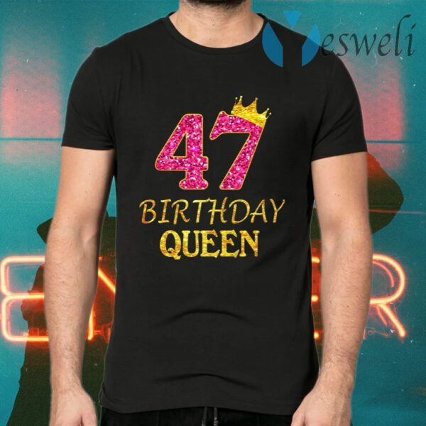 47 Years Old Birthday Queen Girl T-Shirts