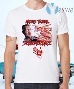 Anders Tegnell Seriemordare T-Shirts