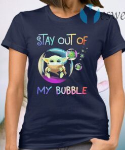 Baby Yoda face mask coronavirus Stay out of My Bubble T-Shirt