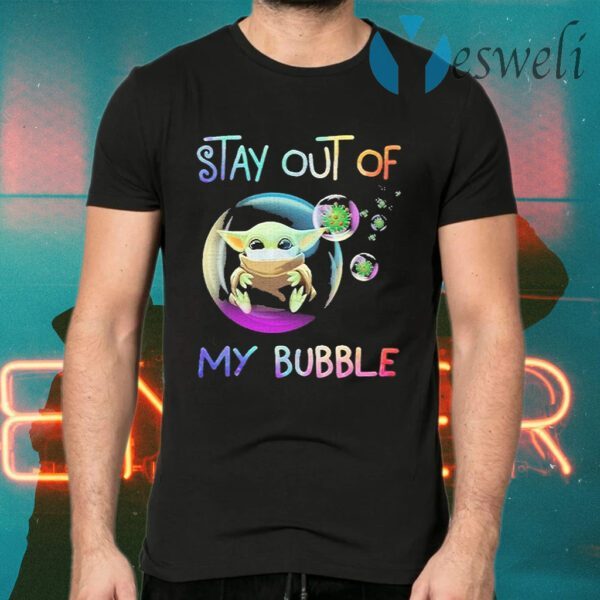 Baby Yoda face mask coronavirus Stay out of My Bubble T-Shirts