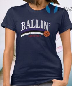 Ballin T-Shirt