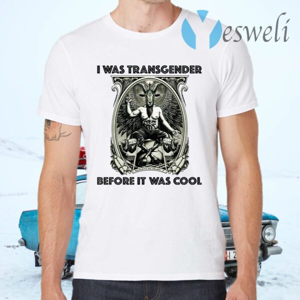 Baphomet I Was Transgender Before It Was Cool T-Shirts