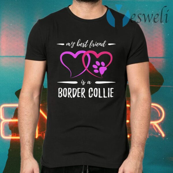 Best Friend Border Collie Dog T-Shirts