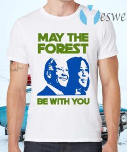 Biden And Harris May The Forest Be With You T-Shirts