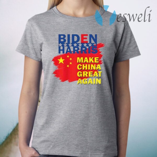 Biden Harris Make China Great Again T-Shirt