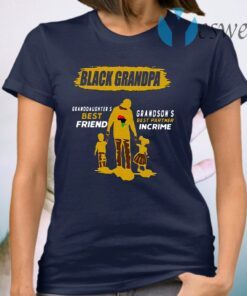 Black Grandpa granddaughter's best friend T-Shirt