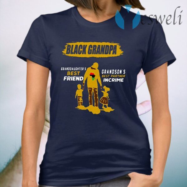 Black Grandpa granddaughter's best friend T-Shirt