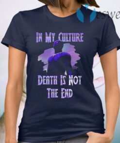 Black Panther in my culture Death is not the end purple T-Shirt