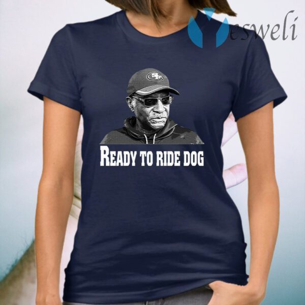 Bobby Turner 49ers Ready To Ride Dog T-Shirt