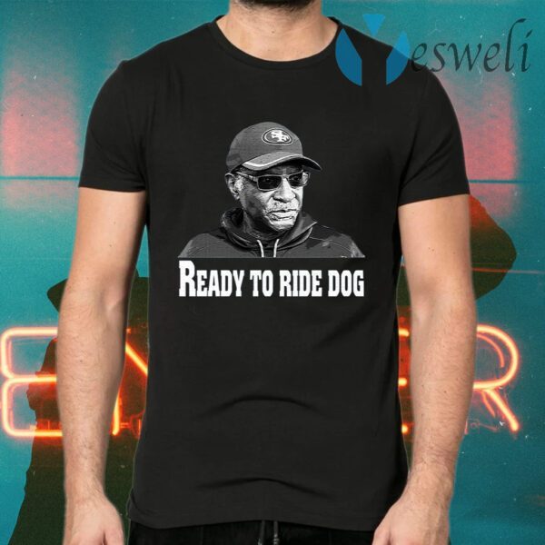 Bobby Turner 49ers Ready To Ride Dog T-Shirts