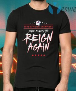 Buffalo Bills 2020 Division Champions Here Comes The Reign Again T-Shirts