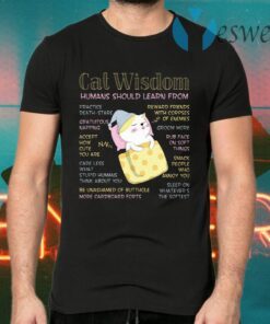 Cat Wisdom Human Should Learn From T-Shirts