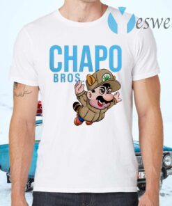 Chapo bros T-Shirts