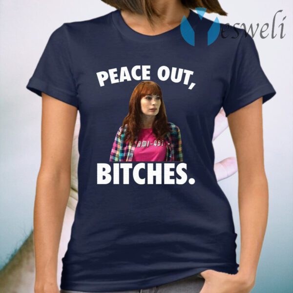 Charlie Peace out bitches T-Shirt