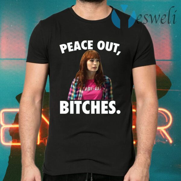 Charlie Peace out bitches T-Shirts