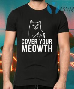 Cover Your Meowth Mean Cat T-Shirts