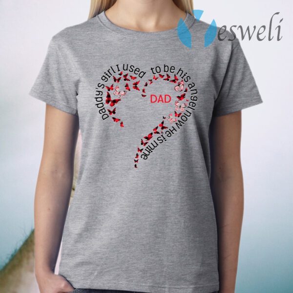 Daddy’s Girl I Used To Be His Angel Now He Is Mine Red Plaid Butterfly Heart T-Shirt
