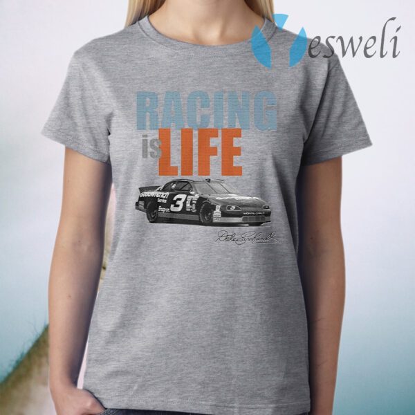 Dale Earnhardt Racing is life signature T-Shirt