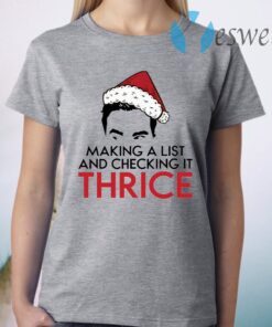 David Rose Make a list and checking it thrice Christmas T-Shirt