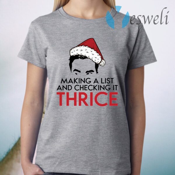 David Rose Make a list and checking it thrice Christmas T-Shirt