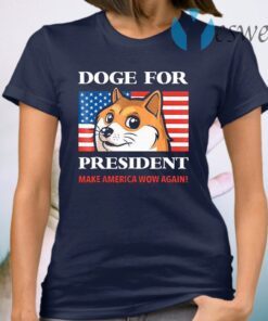 Doge For President Doge Meme Cute Puppy Make America Snow Again T-Shirt