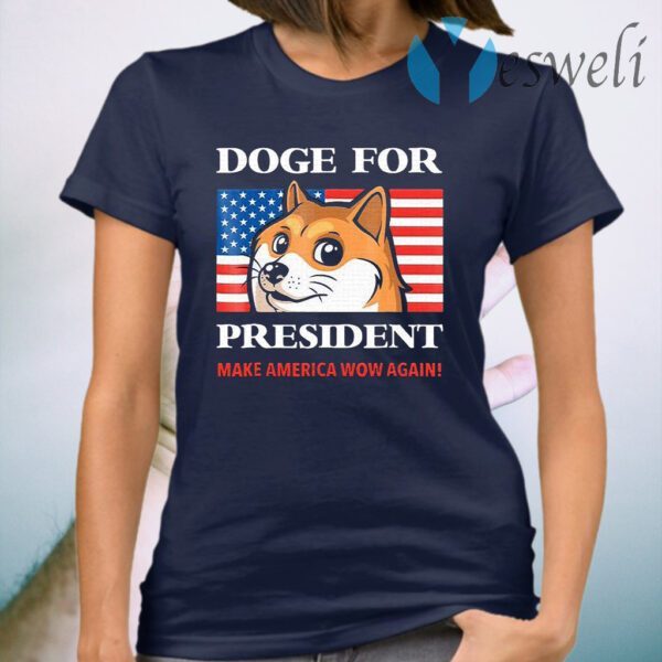 Doge For President Doge Meme Cute Puppy Make America Snow Again T-Shirt