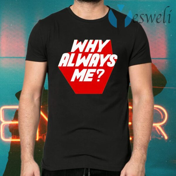 EXO Suho Inspired Why Always Me T-Shirts