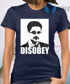 Edward Snowden disobey T-Shirt