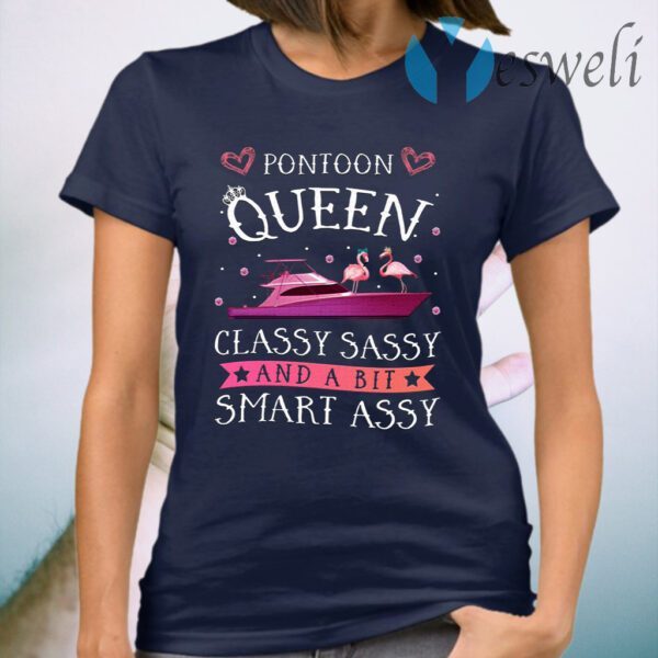 Flamingo Pontoon Queen Classy Sassy And A Bit Smart Assy T-Shirt