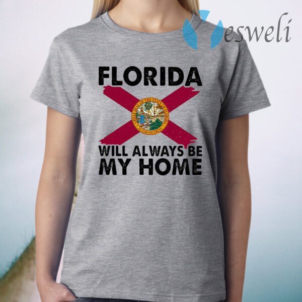 Florida Will Always Be My Home Logo T-Shirt