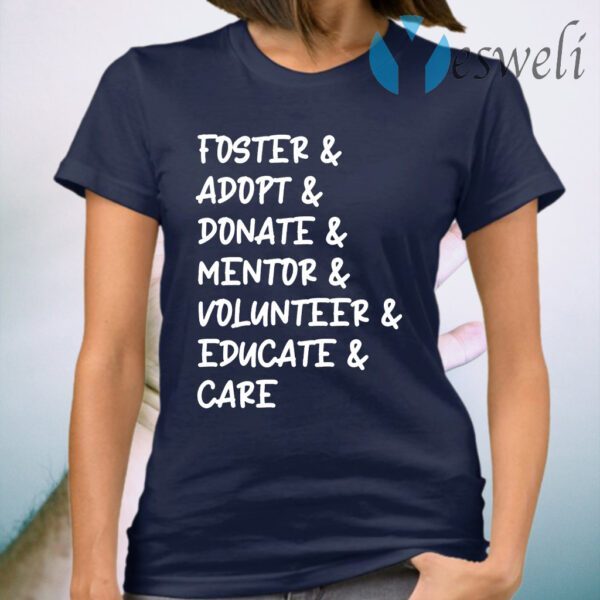 Foster Adopt Care T-Shirt