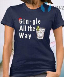 Gingle All The Way Christmas T-Shirt