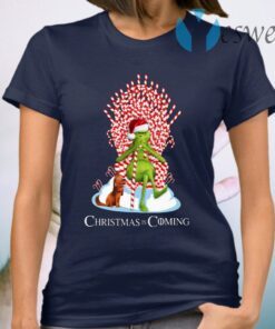 Grinch King Christmas Is Coming T-Shirt