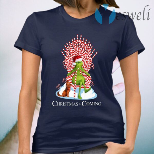 Grinch King Christmas Is Coming T-Shirt