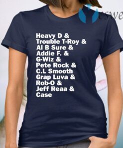 Heavy D And Trouble T-Roy And Al B Sure And Addie F And G-Wiz T-Shirt