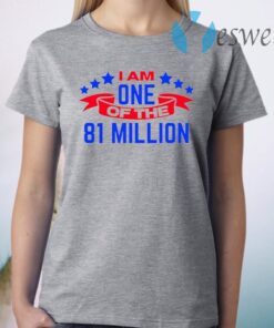 I Am One Of The 81 Million Stars And Ribbon T-Shirt