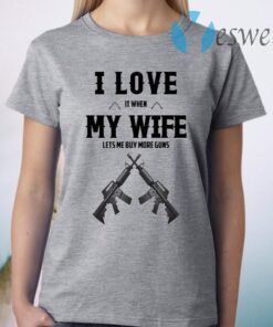 I Love My Wife And Gun T-Shirt