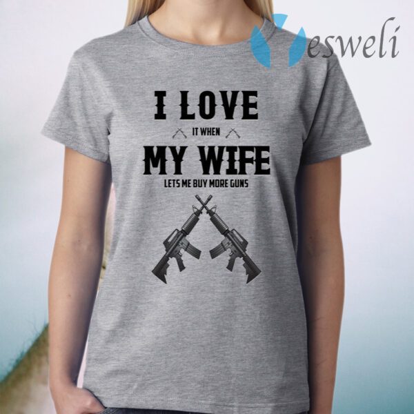 I Love My Wife And Gun T-Shirt