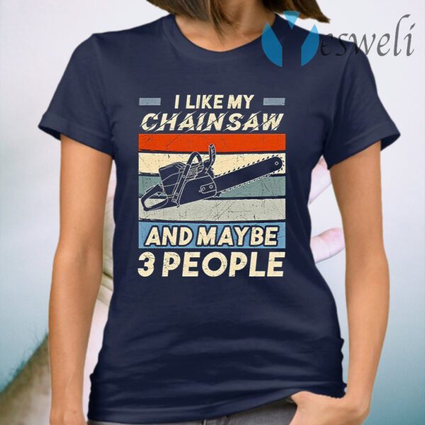 I like a Chainsaw and maybe people vintage T-Shirt