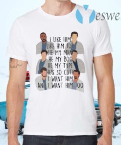 I like him like him too he my man he my boo T-Shirts