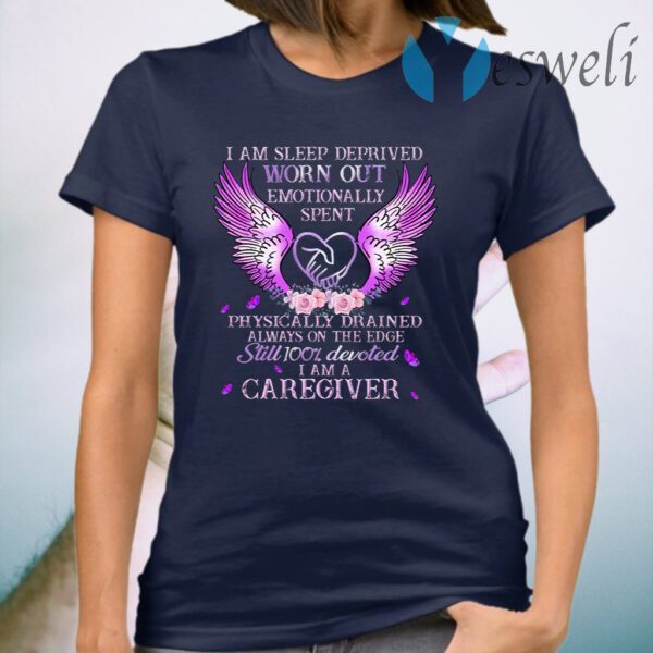 Im A Caregiver T-Shirt